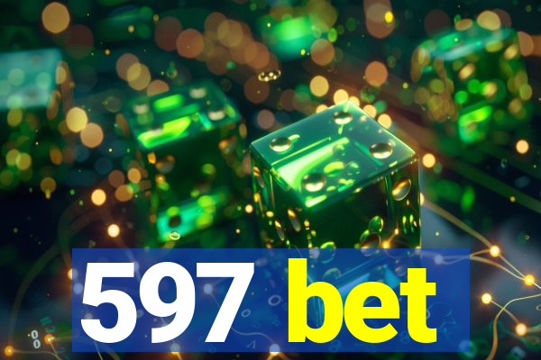 597 bet